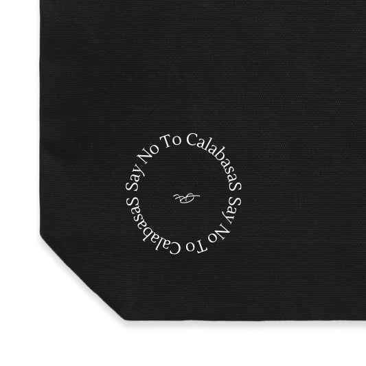 'Say No To Calabasas' Tote Bag